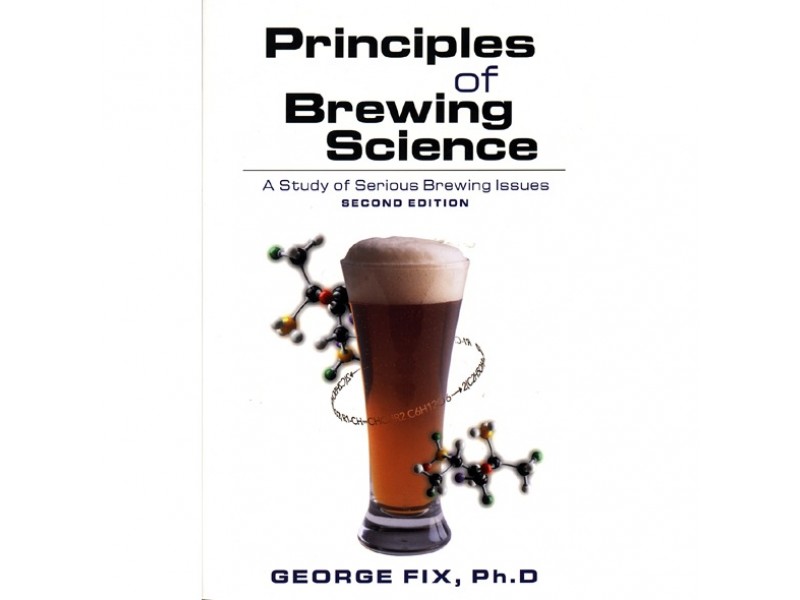 Principles of Brewing Science (Second Edition)